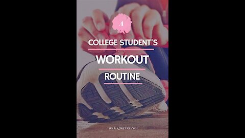 Workout Routine to Stay Fit in College