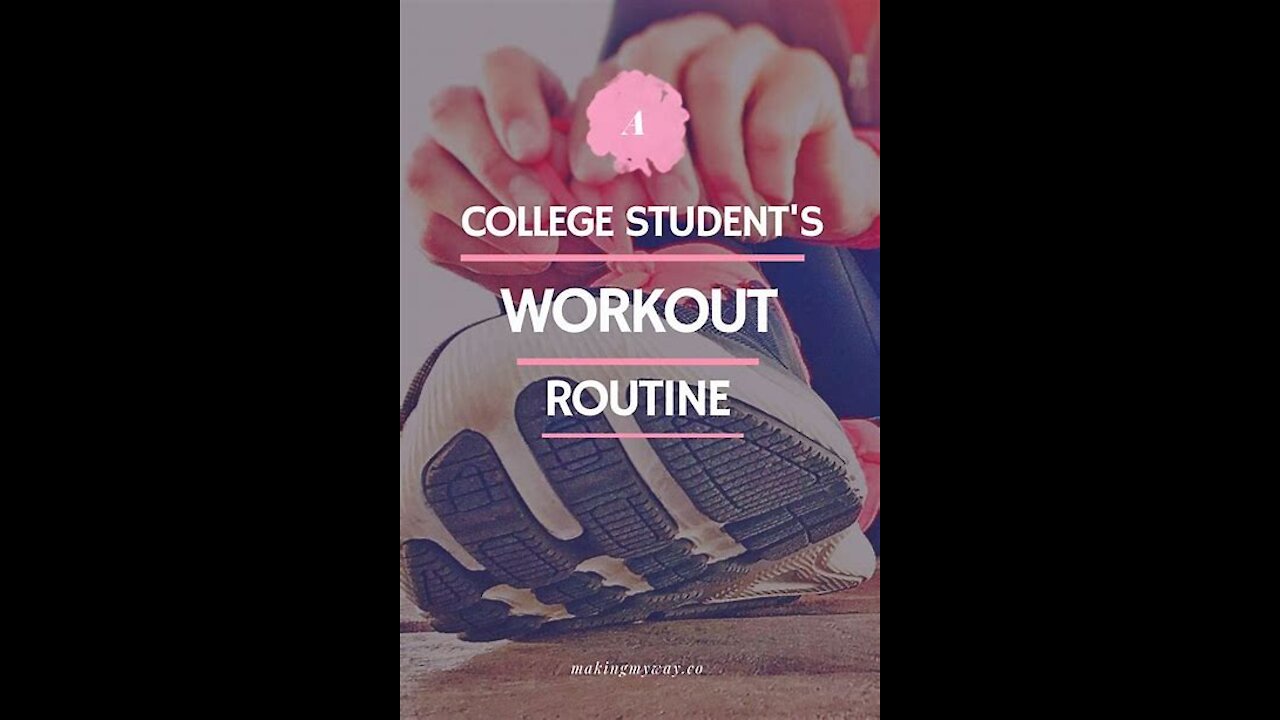 Workout Routine to Stay Fit in College