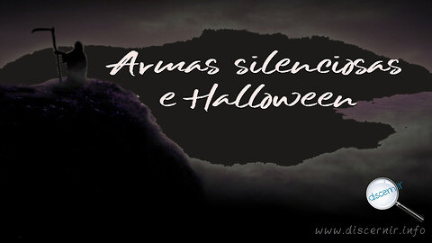 ARMAS SILENCIOSAS E HALLOWEEN