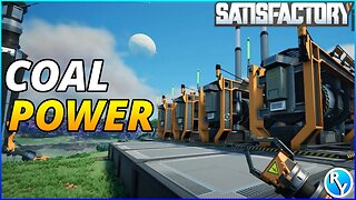 COAL POWER! - SATISFACTORY GAMEPLAY