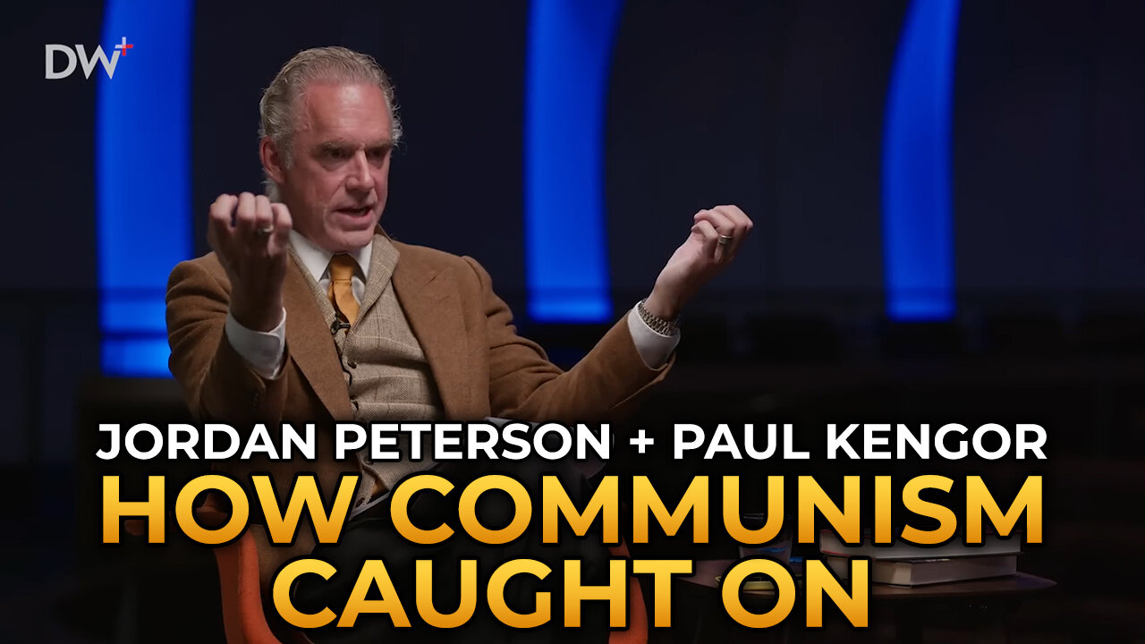 Jordan Peterson and Paul Kengor - How Communism Caught On in the West