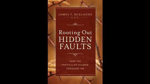 Book Review: Rooting Out Hidden Faults by Fr James McElhone, C.S.C.