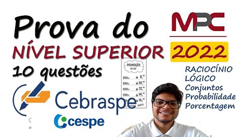Prova do MPC SC 2022 (CEBRASPE) Cargos de Nível Superior | 10 questões de Raciocínio Lógico da cespe