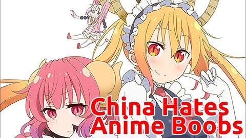 Miss Kobayashi's Breast Are Shrunk In China - China Censoring Anime