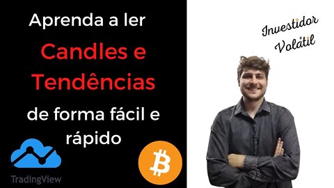 Aprenda sobre Candles e Tendências