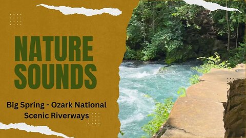 Big Springs - Ozark National Scenic Riverways