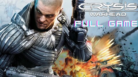 Crysis Warhead Full Game Walkthrough Playthrough - No Commentary (HD 60 FPS)