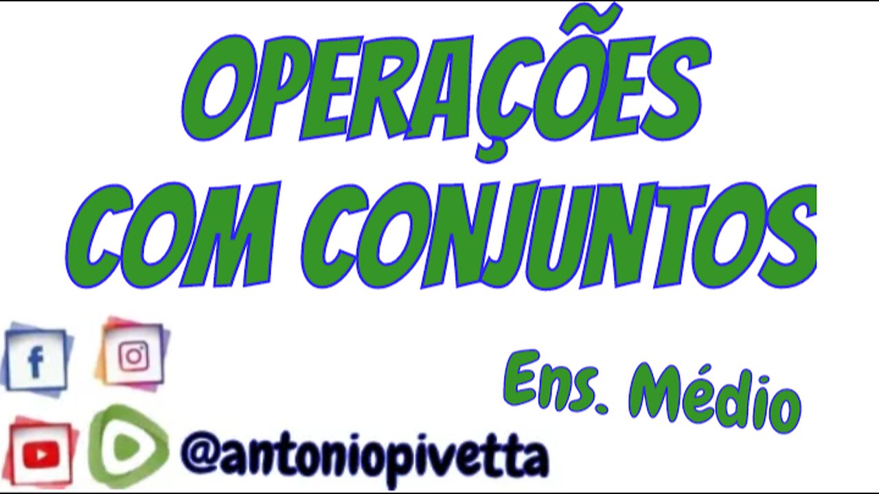 Operações com Conjuntos - Ens. Médio