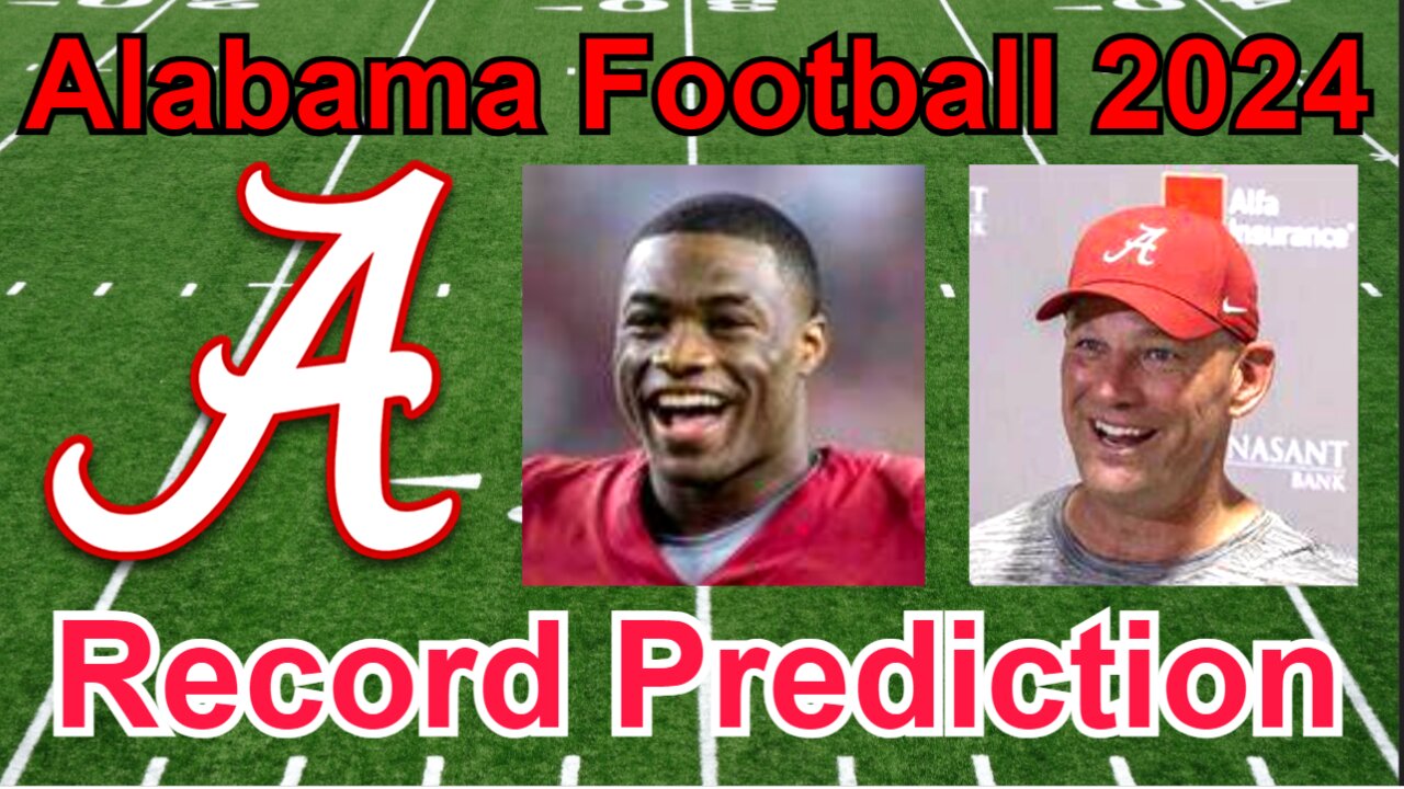 Alabama Football 2024 Season Preview and Record Prediction!!!/Can Kalen Deboer succeed? #cfb