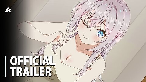 Alya Sometimes Hides Her Feelings in Russian - Character Trailer