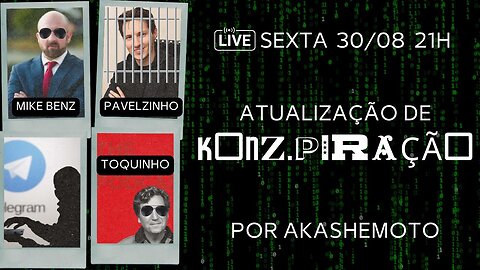 Atualização da Konz Piração 30-08-2024