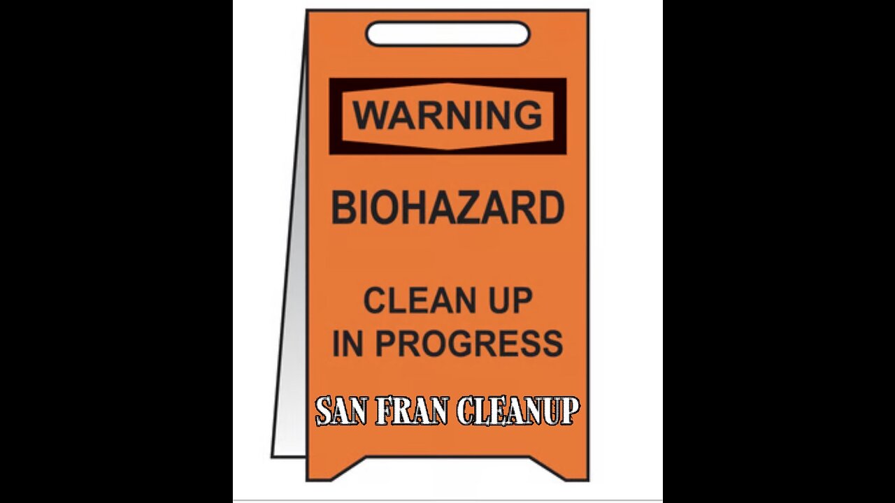 SF cleanup for dignitaries and the good the bad and the ugly