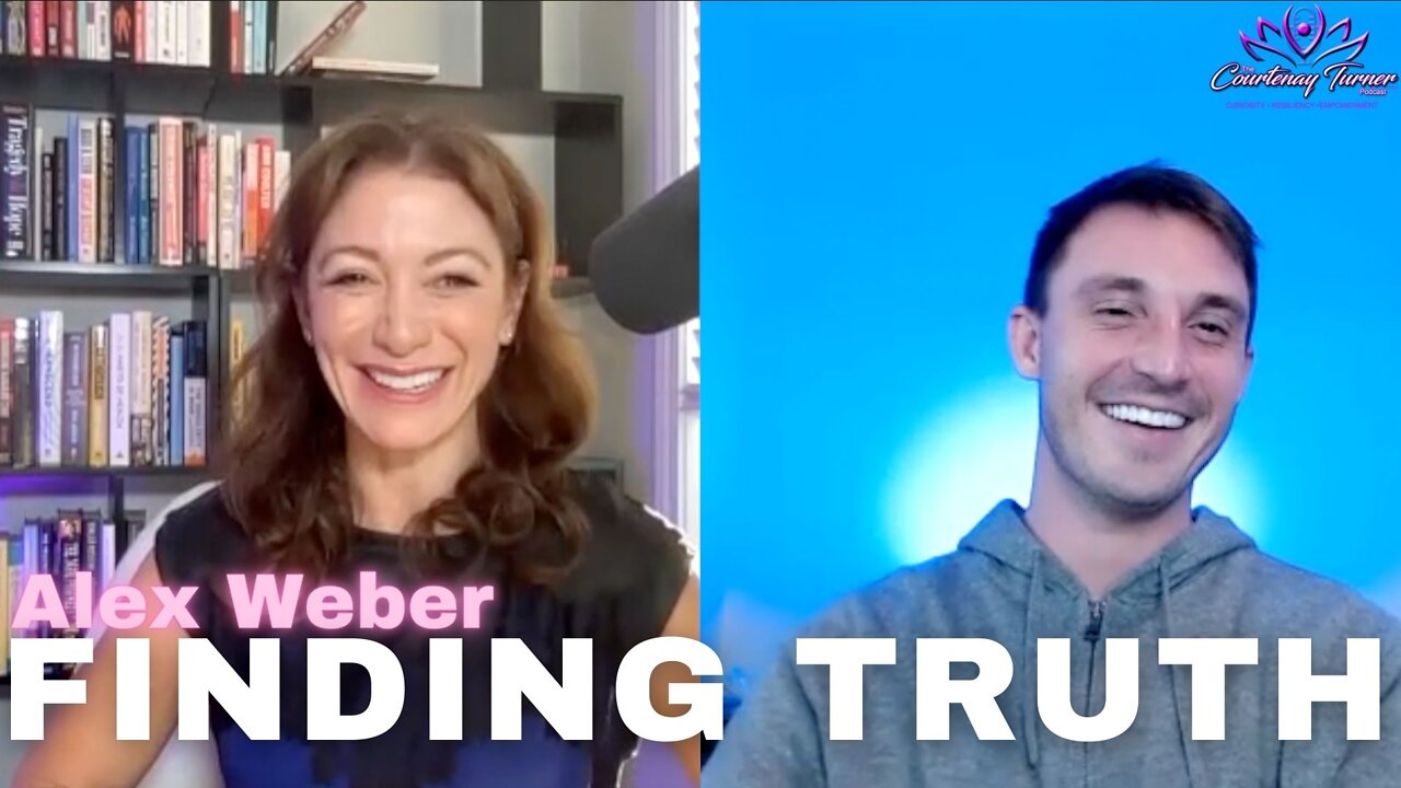 Ep 73: Finding Truth with Alex Weber | The Courtenay Turner Podcast