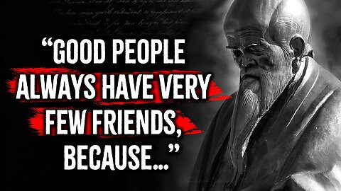 Ancient Lao Tzu's Life Lessons to Learn in Youth and Avoid Regrets in Old Age