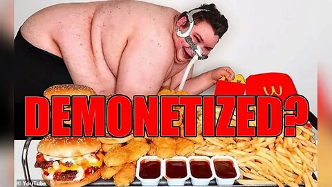 Is Youtube Going To Demonetize Binge Eating Videos?