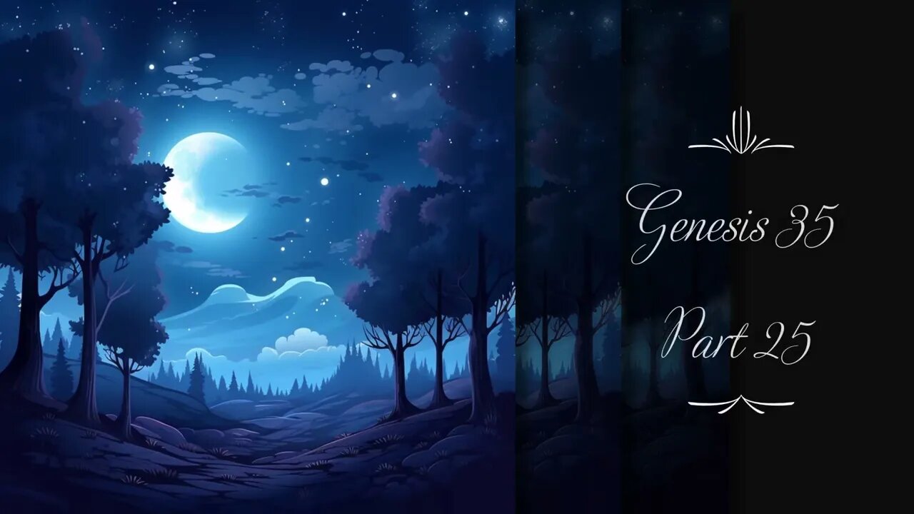 Genesis 35 Study - Part 25