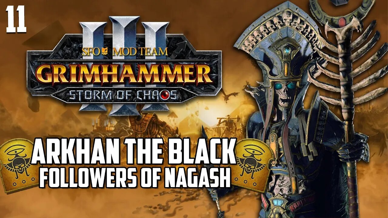 Akhan The Black - IN CONQUEST OF NAGASH - SFO Immortal Empires - TW: Warhammer 3 #11