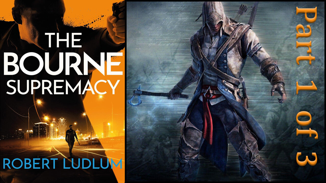 'The Bourne Supremacy' (1986) by Robert Ludlum [Part 1 0f 3]