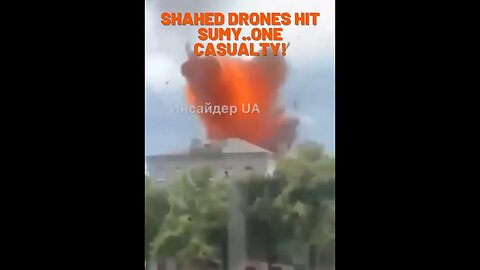 Shahed drones hit SUMY one casualty