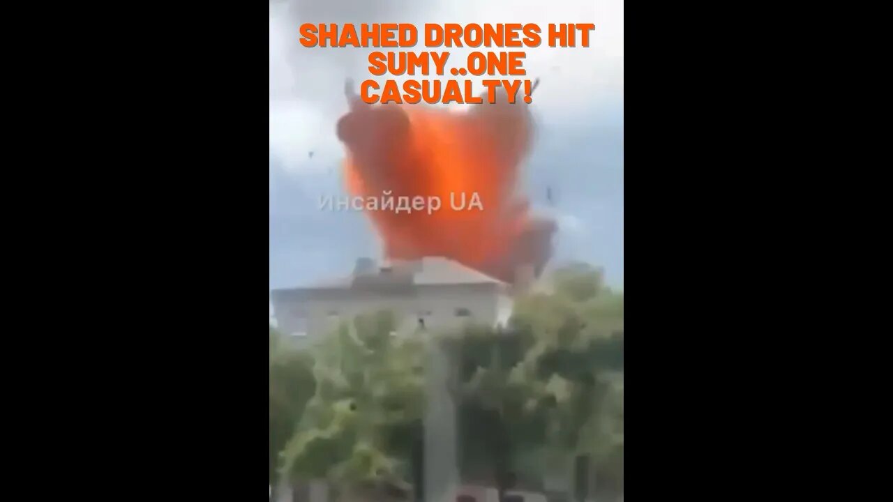Shahed drones hit SUMY one casualty