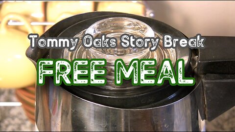 Tommy Oaks Story Break - Free Meal - 11-20-24