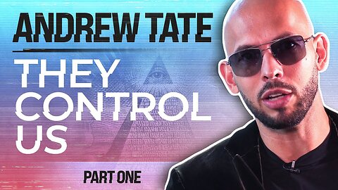 Andrew Tate Reveals Who Controls The World & The Truth About Freedom of Speech