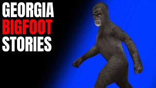 Georgia Bigfoot Stories