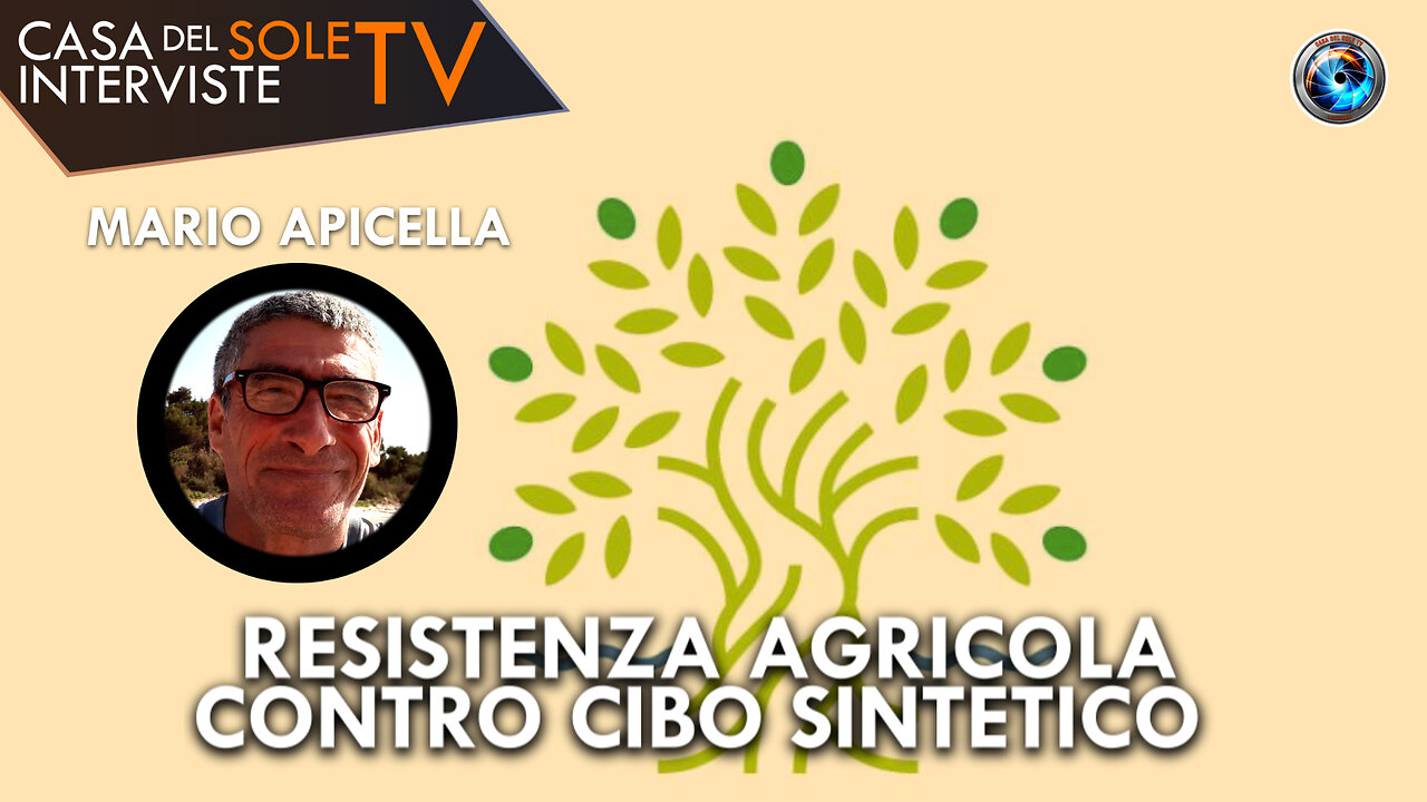 Mario Apicella: resistenza agricola contro cibo sintetico