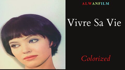 Vivre Sa Vie Colorized