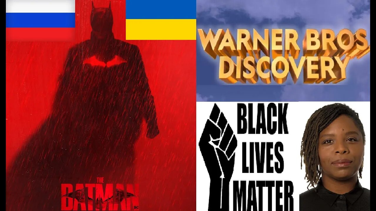 Warner Bros Stands with Ukraine over Russia Invasion & They Stand w/ BLM & Scammer Patrisse Cullors