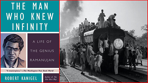 'The Man Who Knew Infinity' (1992) by Robert Kanigel