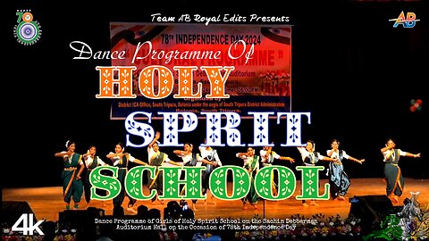 Dance Programme on the Occasion 78th Independence Day | Holy Spirit School | AB Royal Edits