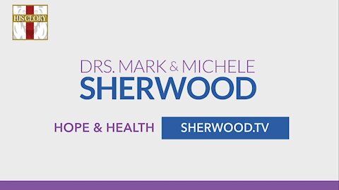 Hope & Health with Drs. Mark & Michele Sherwood episode 25, Testosterone: The Male Sex Hormone