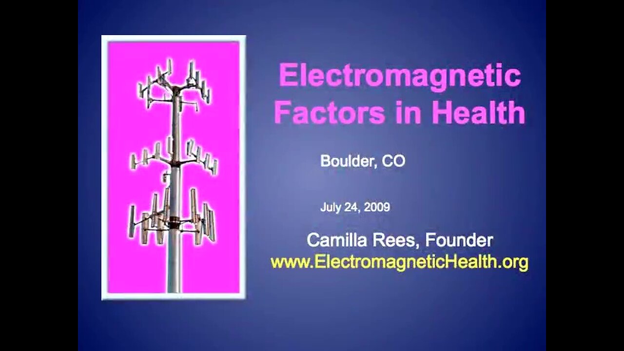 Camilla Rees: Electromagnetic Factors in Health