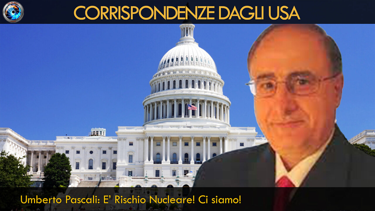 Umberto Pascali: E’ Rischio Nucleare! Ci siamo!