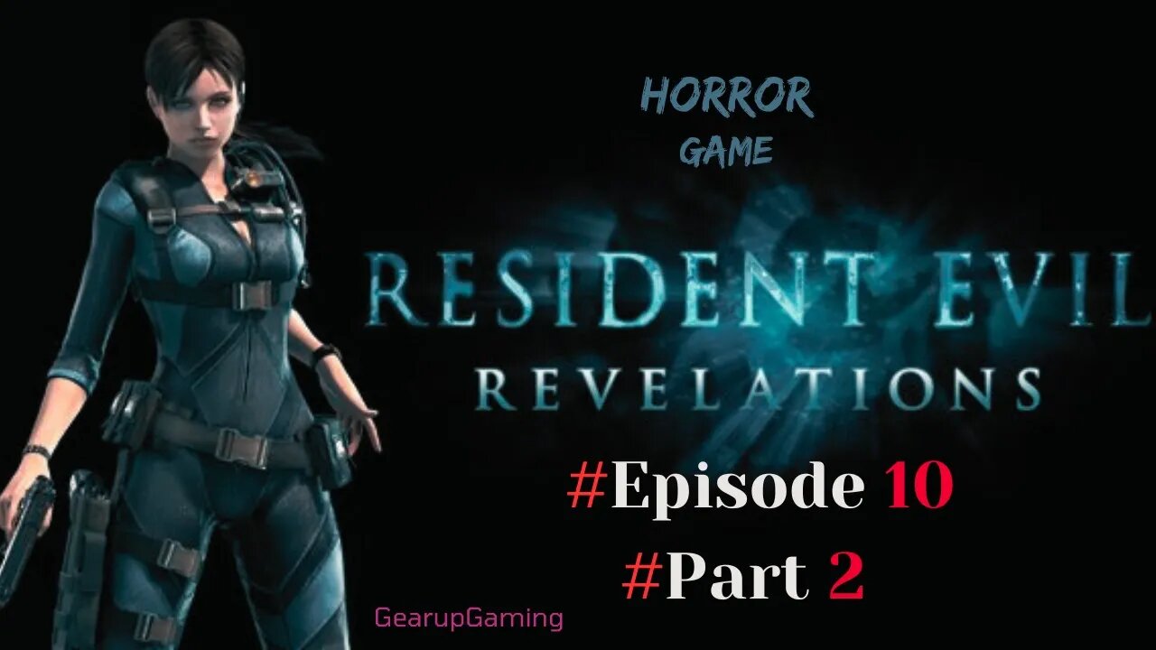 Resident Evil Revelations 1 | Episode 10 Part 2 |#viral #trendingnow