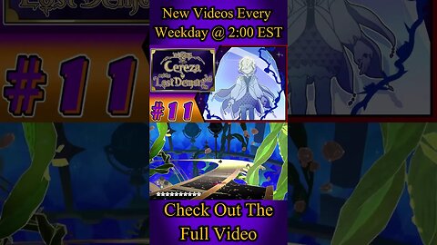 Cereza And The Lost Demon Part 11 Video Highlights