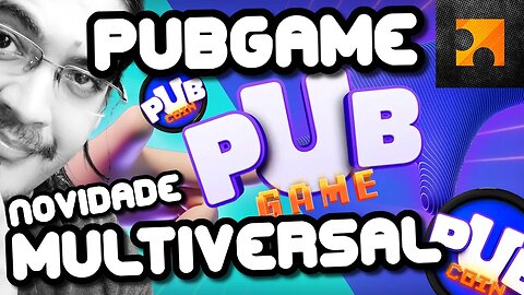 PUGBAME - Novo MetaVerso disponível (Pubverso) - Token PGC! Apresentação preliminar do Projeto!