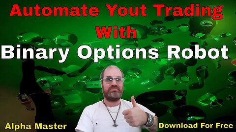 Automatic Trading With Best Binary Options Robot Alpha Master
