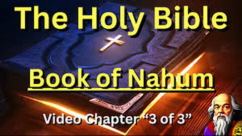 34. Holy Bible Nahum