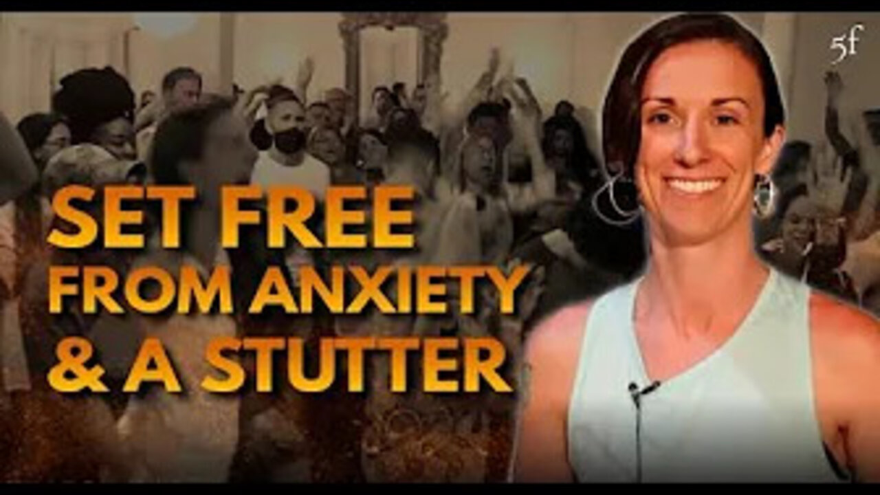 Set Free from Anxiety & a Stutter