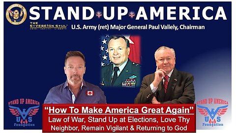 STAND UP AMERICA⚡️ret. US Army Major General Vallely on how to MAGA & Triumph over Cabal Everywhere