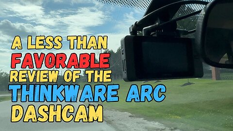 Thinkware ARC dashcam review