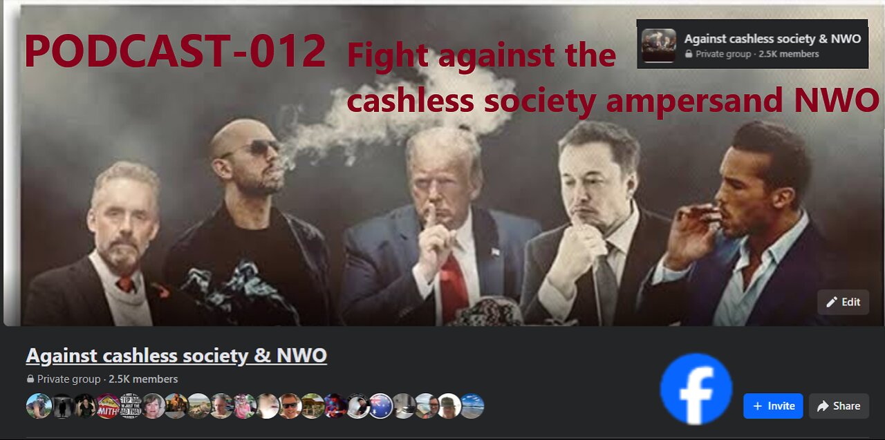 PODCAST - 012 - AGAINST THE CASHLESS SOCIETY & NWO & ILLUMINATI