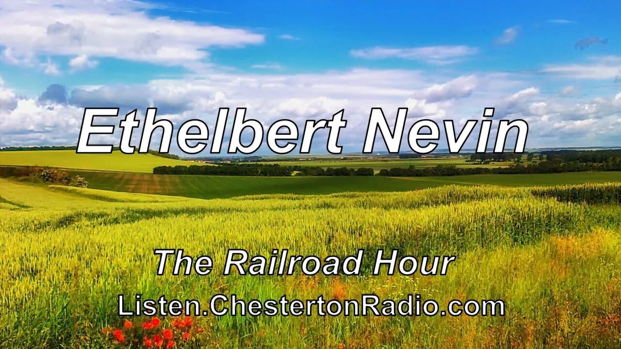 The Music of Ethelbert Nevin - The Railroad Hour - Gordon MacRae