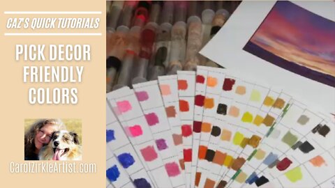 QUICK ART TUTORIAL | Picking Decor Friendly Colors for Paintings | Carol Zirkle Montana Artist