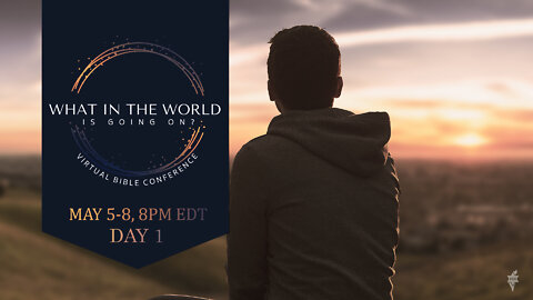 DAY 1: VIRTUAL BIBLE CONFERENCE 2022