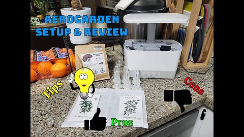 AeroGarden Setup & Review