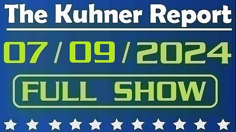 The Kuhner Report 07/09/2024 [FULL SHOW] Biden likely to be the ultimate Democratic nominee; High-ranking Democrats say they'll support his candidacy