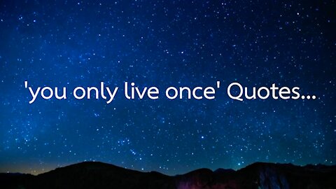 YOLO Quotes